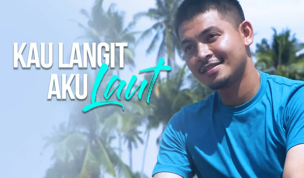 Kau Langit Aku Laut
