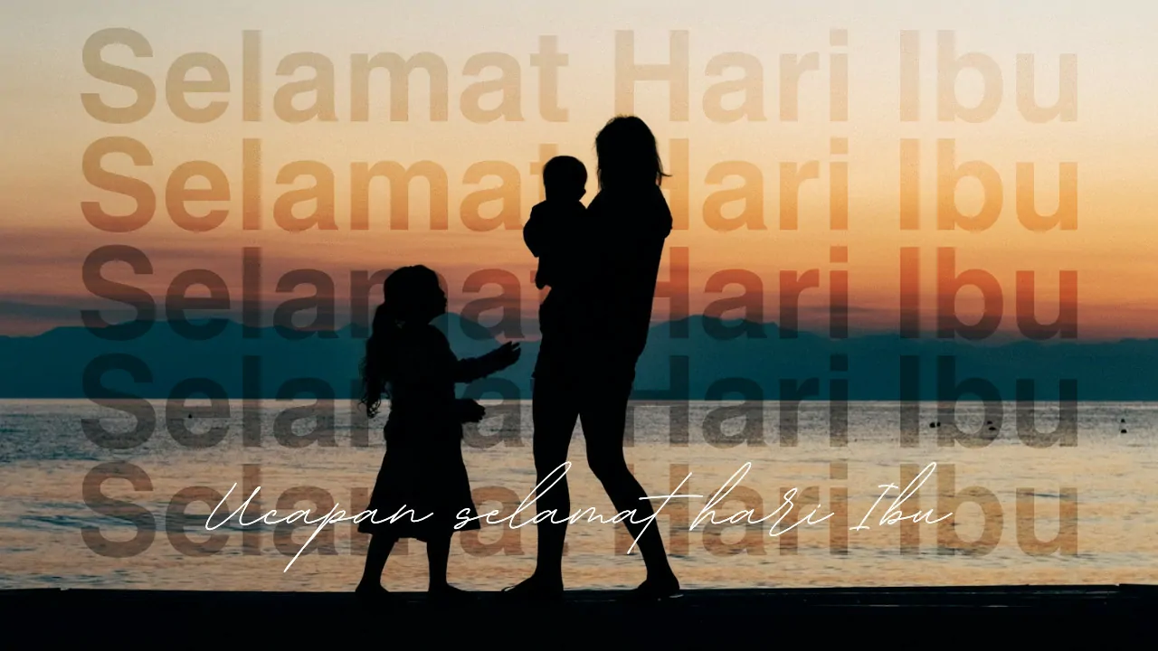 contoh ucapan selamat hari ibu