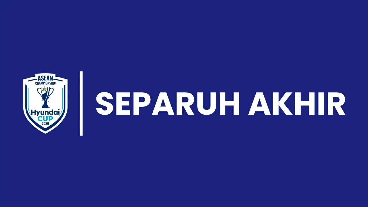 siaran langsung separuh akhir asean hyundai cup 2026