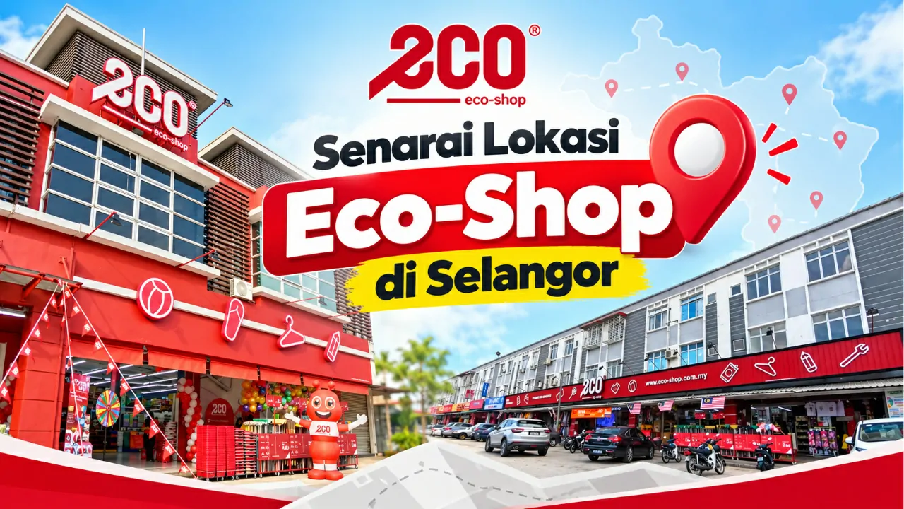 senarai lokasi eco shop di selangor