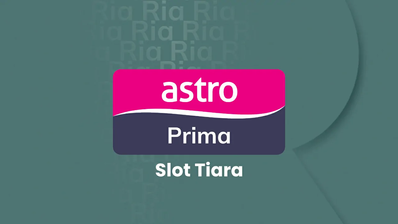 slot tiara astro prima waktu bertukar